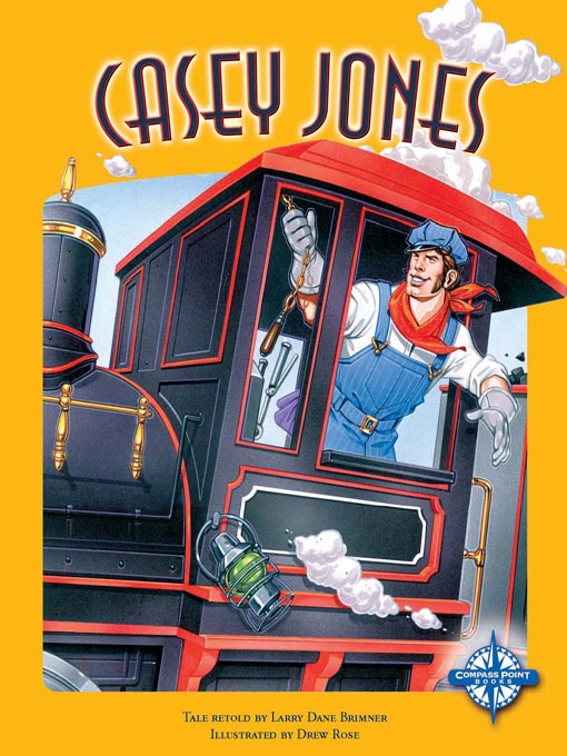 Title details for Casey Jones by Drew Rose - Available